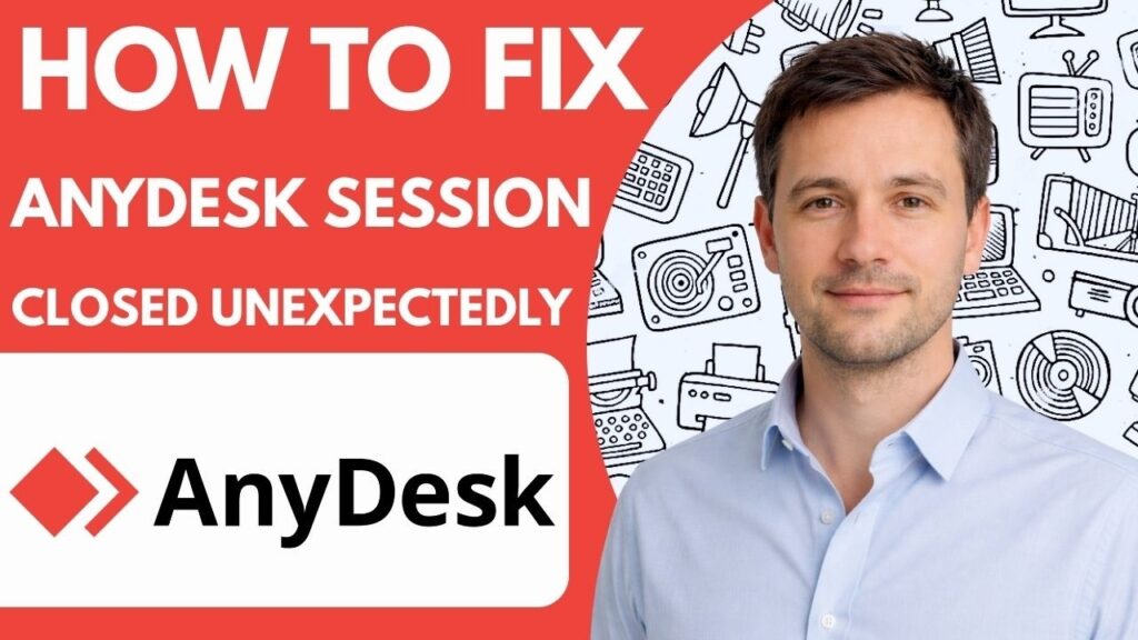 AnyDesk 提示 Session Closed